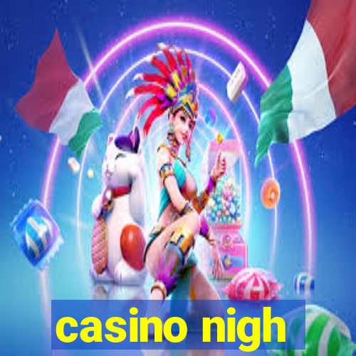 casino nigh