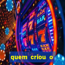 quem criou o fortune tiger