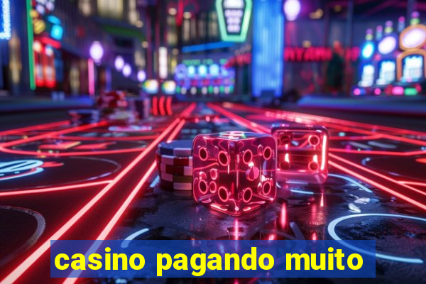 casino pagando muito