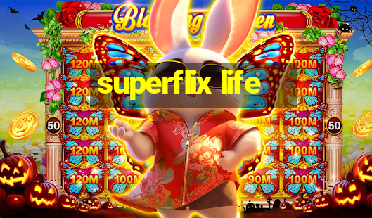 superflix life