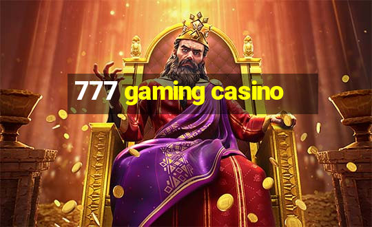 777 gaming casino