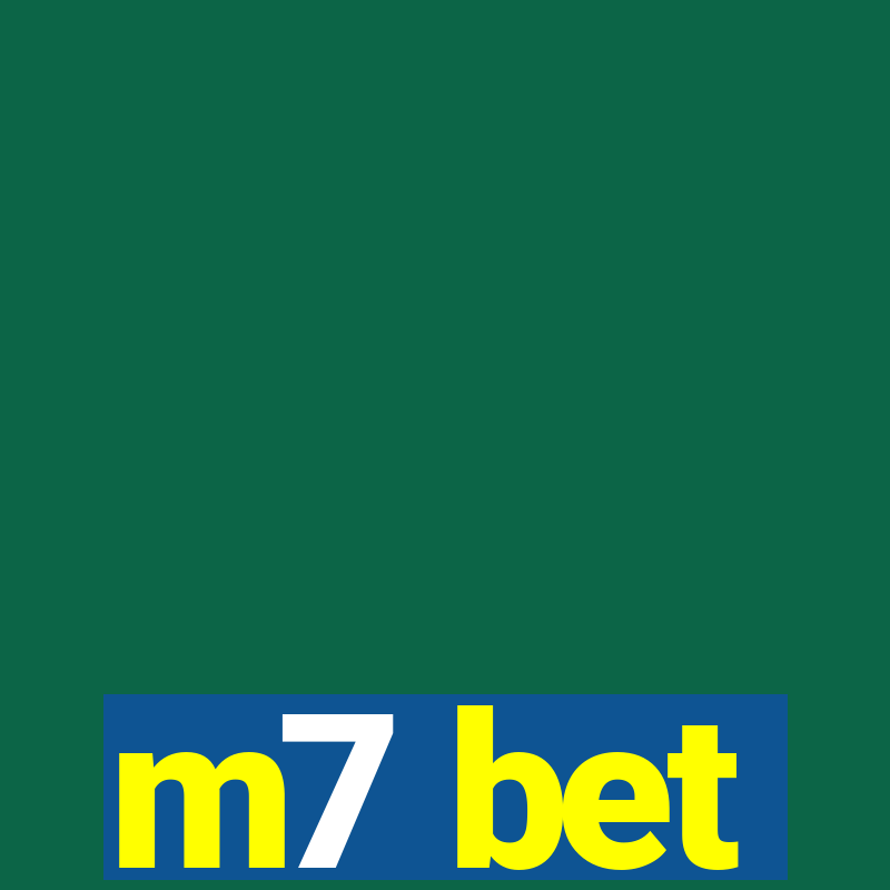 m7 bet