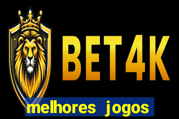 melhores jogos atualmente para android