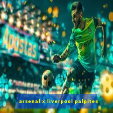 arsenal x liverpool palpites