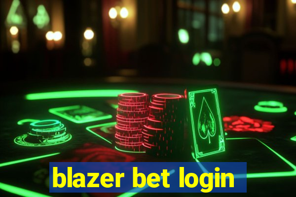 blazer bet login