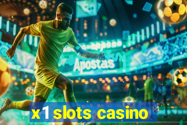 x1 slots casino