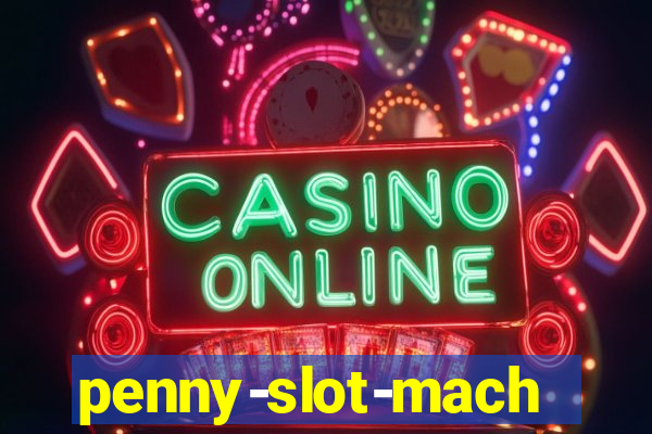 penny-slot-machines