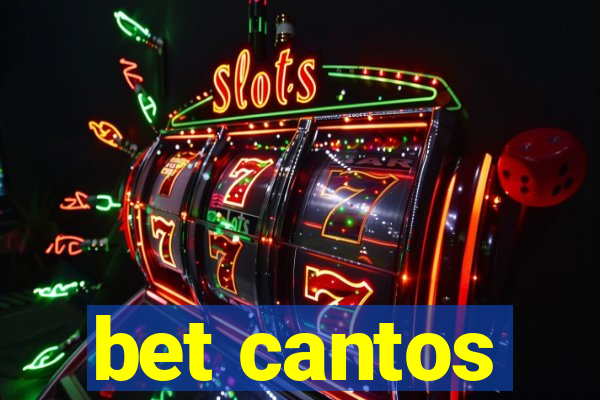 bet cantos