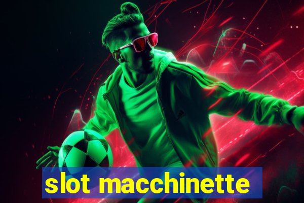 slot macchinette