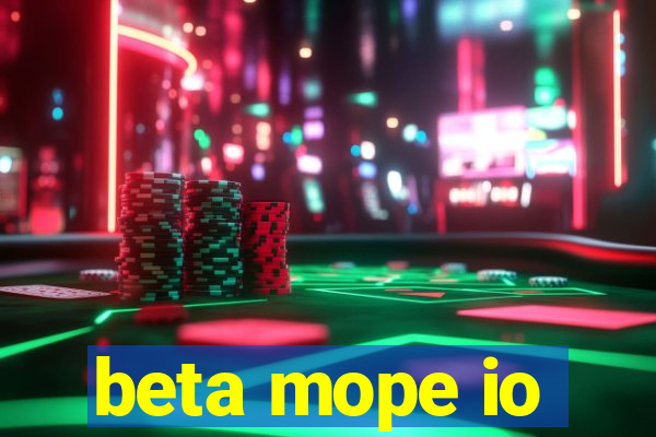 beta mope io