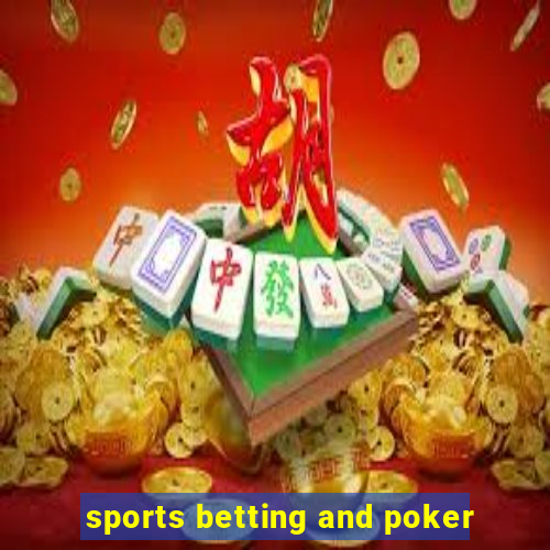 sports betting and poker