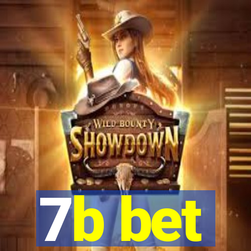 7b bet