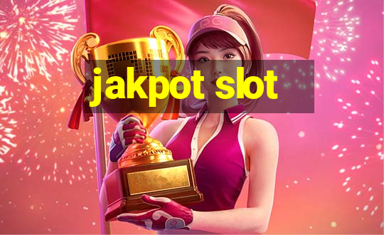 jakpot slot