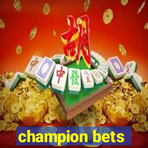 champion bets