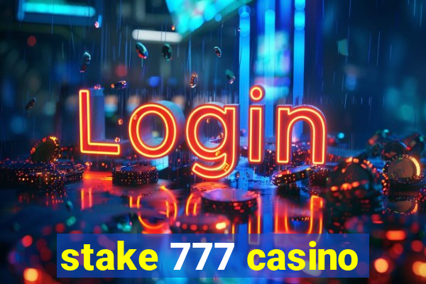 stake 777 casino