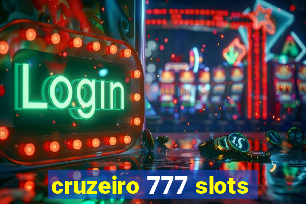 cruzeiro 777 slots