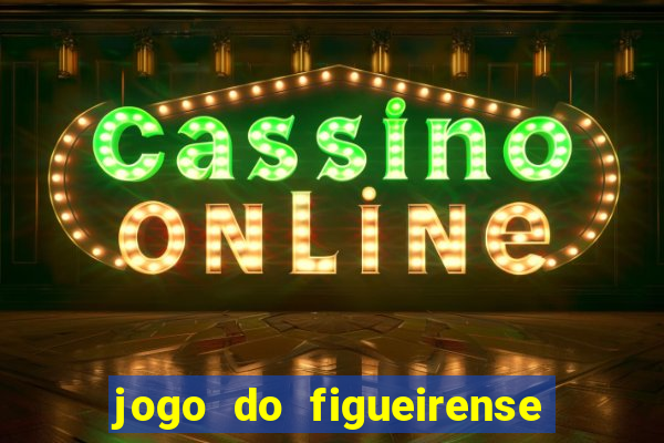 jogo do figueirense hoje ao vivo