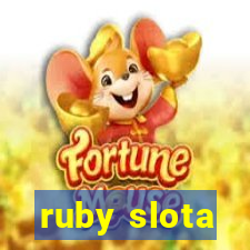 ruby slota