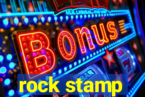 rock stamp