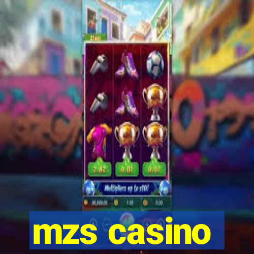 mzs casino