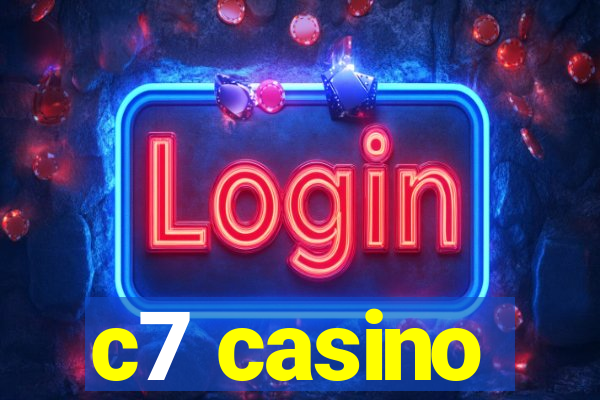 c7 casino