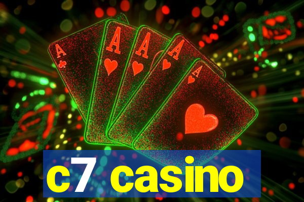 c7 casino