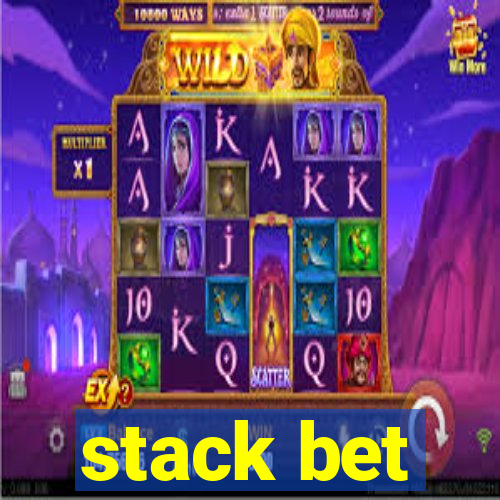 stack bet