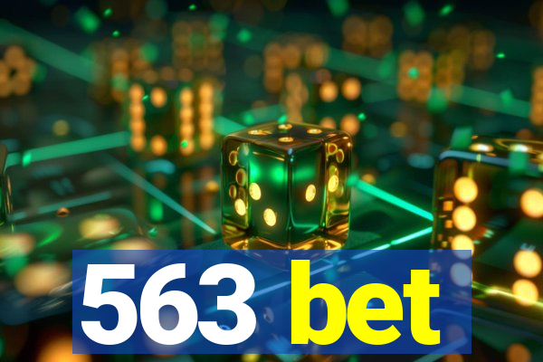 563 bet