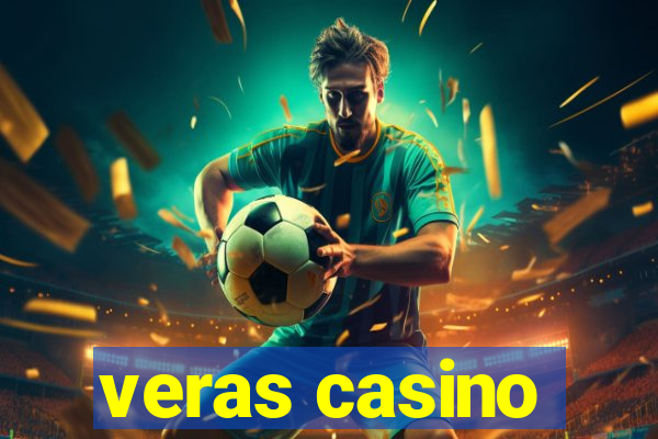 veras casino