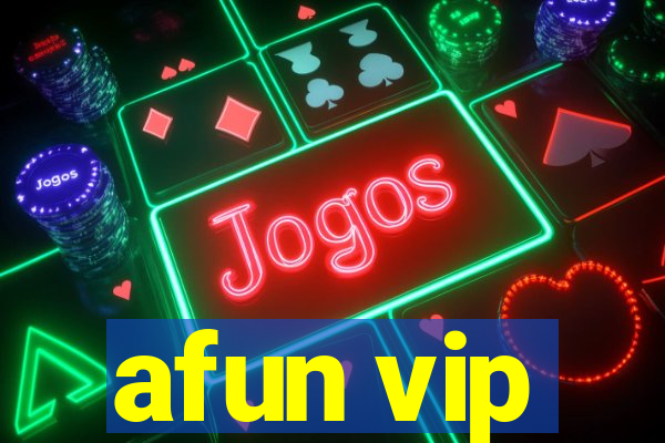 afun vip