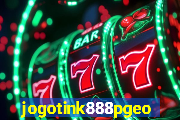 jogotink888pgeo