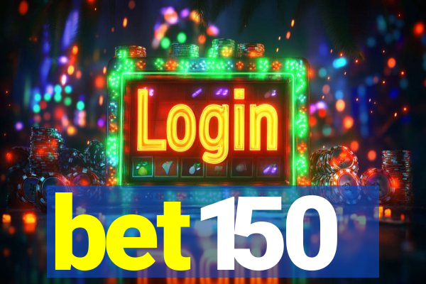 bet150