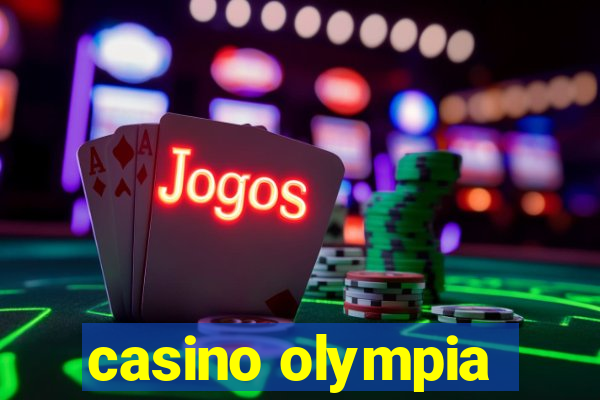 casino olympia