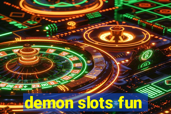 demon slots fun