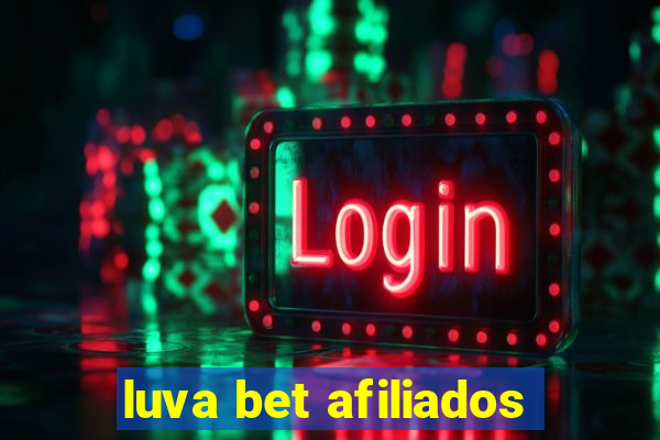 luva bet afiliados