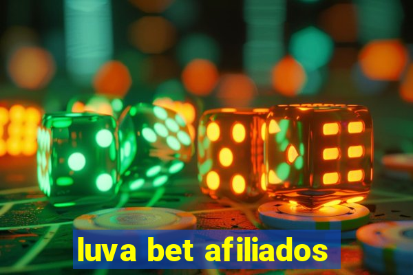 luva bet afiliados