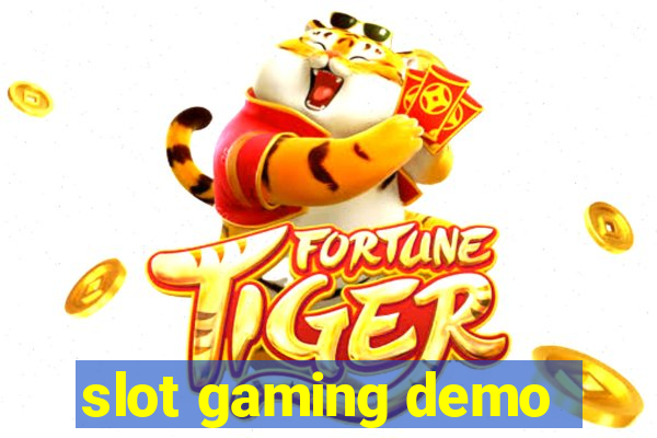 slot gaming demo