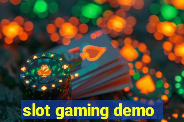 slot gaming demo