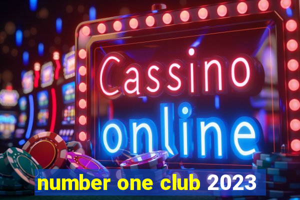 number one club 2023