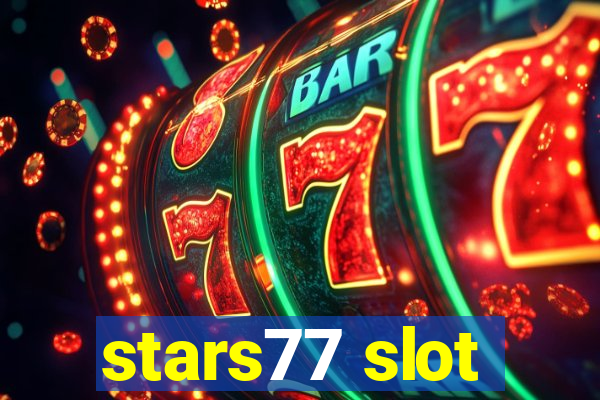 stars77 slot