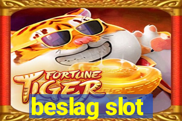 beslag slot