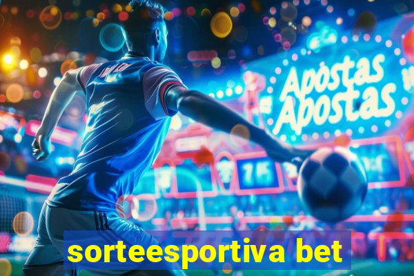 sorteesportiva bet