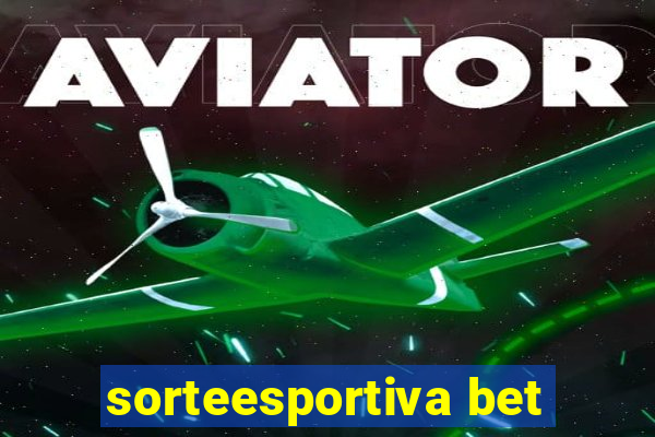 sorteesportiva bet