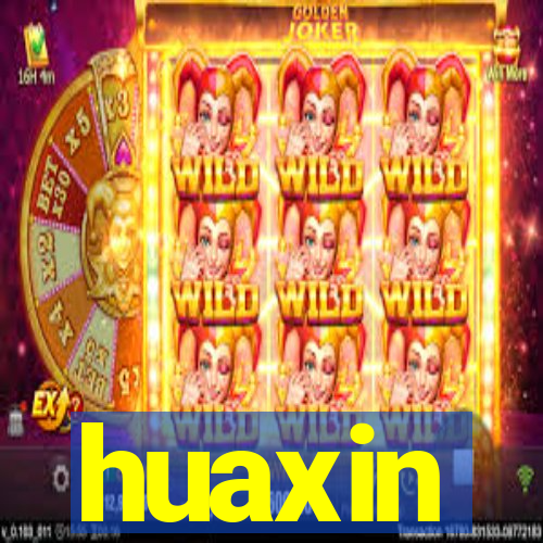 huaxin