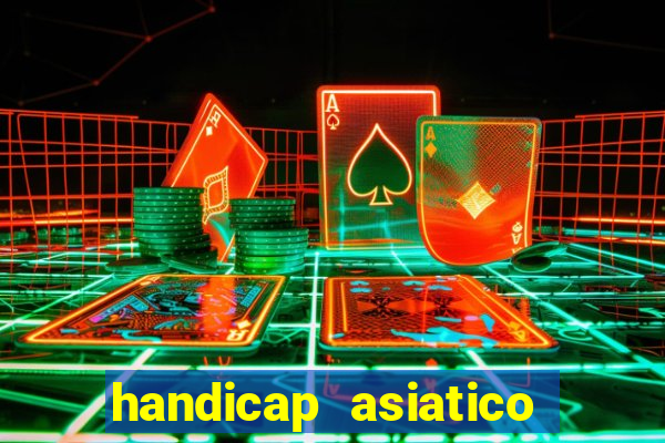 handicap asiatico com jogo em andamento