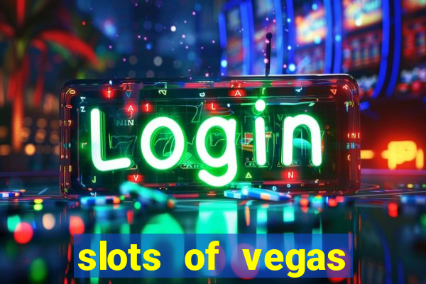 slots of vegas free online