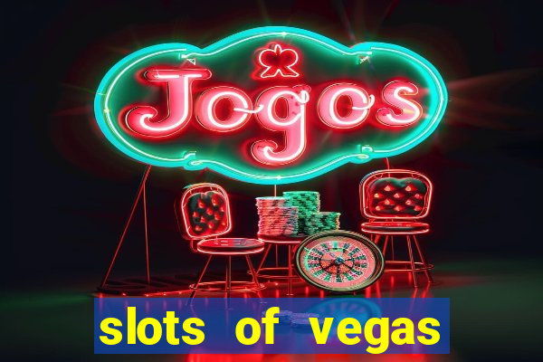 slots of vegas free online