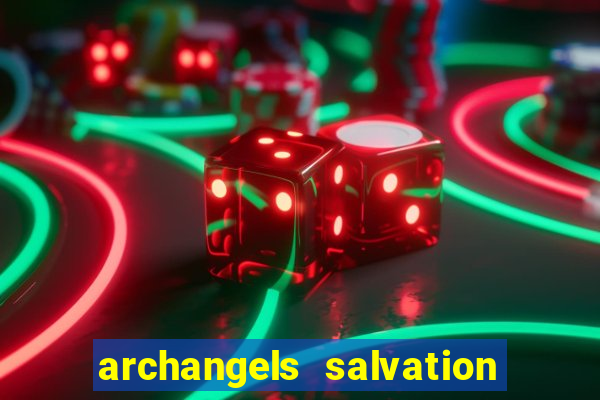 archangels salvation slot payout