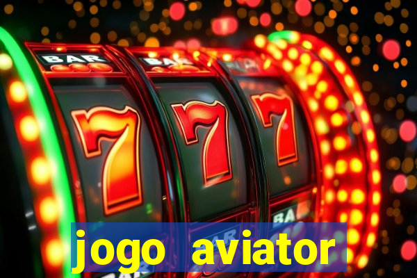 jogo aviator estrela bet