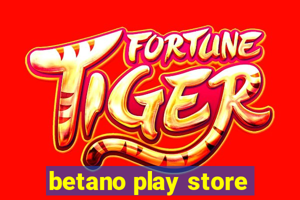 betano play store